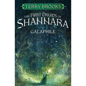 Galaphile: The First Druids of Shannara -- Terry Brooks